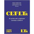 Ler Clt Ltr 52ª Edição - 2021 - De Acordo Com A Legislação Correlata A Covid - 19, do autor Beatriz Casimiro Costa; Manoel casimiro Costa; Sonia Regina s.claro