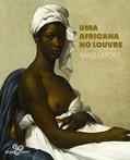 Ler Uma africana no Louvre, do autor Anne Lafont Ler Uma africana no Louvre, do autor Anne Lafont