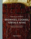 Ler Brownies, cookies, tortas e afins: 60 receitas sensacionais para fazer num piscar de olhos, do autor Editores do Food52
