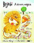 Ler Bojabi - a árvore mágica, do autor Dianne Hofmeyr Ler Bojabi - a árvore mágica, do autor Dianne Hofmeyr