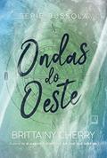 Ler Ondas do oeste (Vol. 3 Série Bússola), do autor Brittainy Cherry