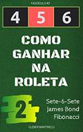 Ler 4 5 6 - COMO GANHAR NA ROLETA: Fascículo #2, do autor Cleber Martinelli