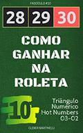 Ler 28 29 30 - Como Ganhar na Roleta: Fascículo #10, do autor Cleber Martinelli
