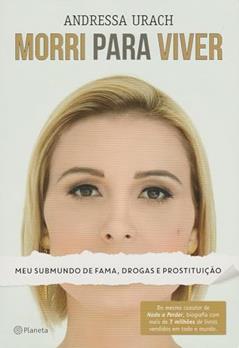 Morri para viver, do autor Andressa Urach