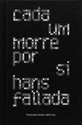 Ler Cada um morre por si, do autor Hans Fallada