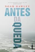 Ler Antes da queda, do autor Noah Hawley Ler Antes da queda, do autor Noah Hawley