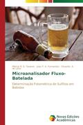Ler Microanalisador fluxo-batelada: Determinação fotométrica de sulfitos em bebidas, do autor S. Tavares Márcio R.; A. Fernandes Julys P.; A. de Lima Eduardo