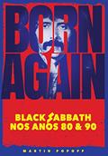 Ler Born Again: Black Sabbath Nos Anos 80 & 90, do autor Martin Popoff