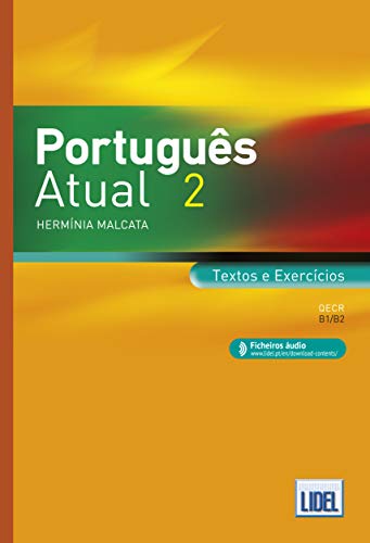 Ler Português Atual 2: Book 2 + Ficheiros audio - Textos e Exercicios (B1/B2) 20, do autor Hermínia Malcata