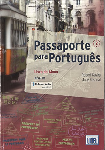 Ler Passaporte Para Português 2 - Caixa Livro do Aluno + Caderno de Exercícios: Pack: Livro do Aluno +ficheiros audio & Caderno d, do autor Robert Kuzka; José Pascoal