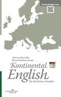 Ler Kontinental English: For the Serious Traveller: Edição portuguesa (Portuguese Edition), do autor Patricia Bourcillier; Bernd Sebastian Kamps