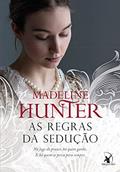 Ler As regras da sedução (Os Rothwells Livro 1), do autor Madeline Hunter Ler As regras da sedução (Os Rothwells Livro 1), do autor Madeline Hunter