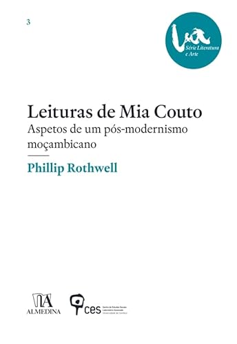 Ler Leituras de Mia Couto, do autor Philip Rothwell Ler Leituras de Mia Couto, do autor Philip Rothwell