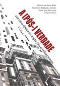 Ler A (pós-) Verdade em uma Época de Mutações Civilizacionais, do autor Diogo da Silva Roiz; Geovane Ferreira Gomes; Isael José Santana