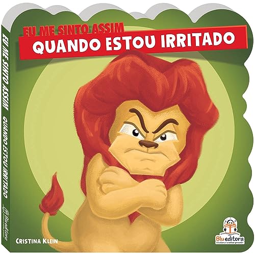 Ler Eu me sinto assim: Quando estou irritado, do autor Cristina Klein