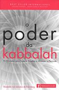 Ler O Poder Da Kabbalah: 13 Princípios Para Superar Desafios E Alcançar A Plenitude, do autor Yehuda Berg