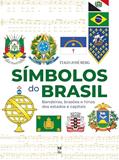 Ler Símbolos do Brasil, do autor Tiago José Berg