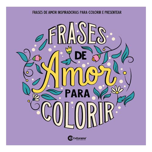 Ler Frases De Amor Para Colorir, do autor Culturama