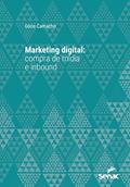 Ler Marketing digital: compra de mídia e inbound (Série Universitária), do autor Dóris Camacho