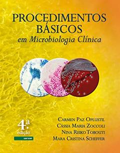 Procedimentos básicos em microbiologia clínica, do autor Oplustil
