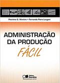 Ler Administração da produção, do autor Fernando Piero Laugeni; Petrônio Garcia Martins
