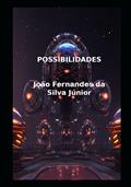 Ler POSSIBILIDADES: Partículas, Átomos e Espiritismo (Portuguese Edition), do autor Sr. João Fernandes da Silva Jr. Ler POSSIBILIDADES: Partículas, Átomos e Espiritismo (Portuguese Edition), do autor Sr. João Fernandes da Silva Jr.