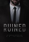 Ler Ruined (Opostos Livro 3), do autor K.A. PEIXOTO