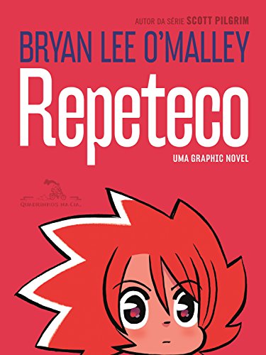 Ler Repeteco, do autor Bryan Lee O'Malley