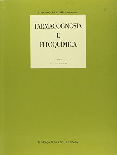 Ler Farmacognosia e Fitoquímica, do autor Proenca da Cunha Ler Farmacognosia e Fitoquímica, do autor Proenca da Cunha