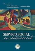 Ler Serviço social em contracorrente, do autor Maria da Conceição Vasconcelos Gonçalves; Vera Núbia Santos