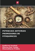 Ler POTENCIAIS ANTIVIRAIS PROMISSORES DE FITOQUÍMICOS, do autor Kadhirvel Saraboji; Dharma Rao Tompa; Dhamodharan Prabhu Ler POTENCIAIS ANTIVIRAIS PROMISSORES DE FITOQUÍMICOS, do autor Kadhirvel Saraboji; Dharma Rao Tompa; Dhamodharan Prabhu