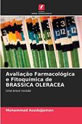 Ler Avaliação Farmacológica e Fitoquímica de BRASSICA OLERACEA: Uma breve revisão, do autor Mohammad Asadujjaman
