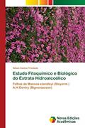 Ler Estudo Fitoquímico e Biológico do Extrato Hidroalcoólico: Folhas de Mansoa standleyi (Steyerm.) A.H.Gentry (Bignoniaceae), do autor Nilson Santos Trindade