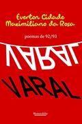 Ler Varal: Poemas de 92/93, do autor Maximiliano da Rosa; Éverton Cidade