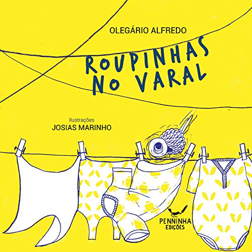 Ler Roupinhas No Varal, do autor Olegário Alfredo