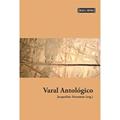 Ler Varal Antológico, do autor Valdeck Almeida^Valdeck Almeida de Jesus de Jesus