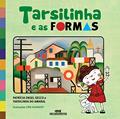 Ler Tarsilinha e as Formas, do autor Patrícia Engel Secco; Tarsilinha do Amaral Ler Tarsilinha e as Formas, do autor Patrícia Engel Secco; Tarsilinha do Amaral