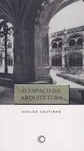 Ler O espaço da arquitetura, do autor Evaldo Coutinho Ler O espaço da arquitetura, do autor Evaldo Coutinho