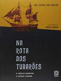Ler Na Rota Dos Tubaroes, do autor Joel Rufino dos Santos