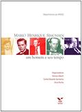 Ler Mario Henrique Simonsen. Um Homem, do autor Mario Henrique Simonsen