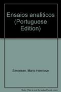 Ler Ensaios Analiticos (Portuguese Edition), do autor Mario Henrique Simonsen Ler Ensaios Analiticos (Portuguese Edition), do autor Mario Henrique Simonsen