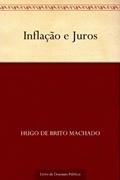 Ler Inflação e Juros, do autor Hugo de Brito Machado
