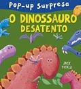 Ler O dinossauro desatento, do autor Jack Tickle Ler O dinossauro desatento, do autor Jack Tickle