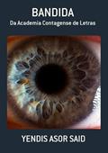 Ler Bandida, do autor Yendis Asor Said