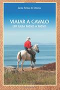 Ler Viajar a Cavalo, do autor Jacira Freitas de Omena