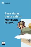 Ler Para viajar basta existir: Trechos selecionados de "Livro do desassossego", de Fernando Pessoa (MiniPops), do autor Fernando Pessoa