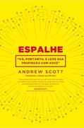 Ler Espalhe: "Vá, Portanto, e Leve sua Profissão com Você", do autor Andrew Scott