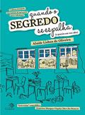 Ler Quando o segredo se espalha: (a poesia em voz alta), do autor Alaíde Lisboa