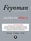 Ler Lições de Física: A Edição do Novo Milênio - 3 Volumes, do autor Richard Feynman; Robert Leighton; Matthew Sands