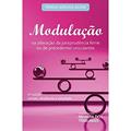 Ler Modulação - 2ª Edição (2021), do autor Teresa Arruda Alvim